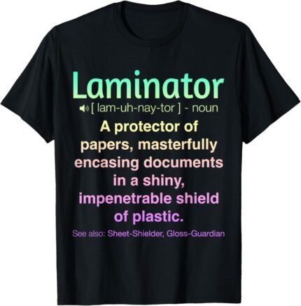 Funny Laminator T-Shirt