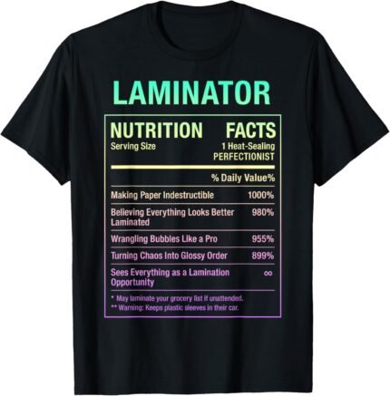 Laminator Funny Facts T-Shirt
