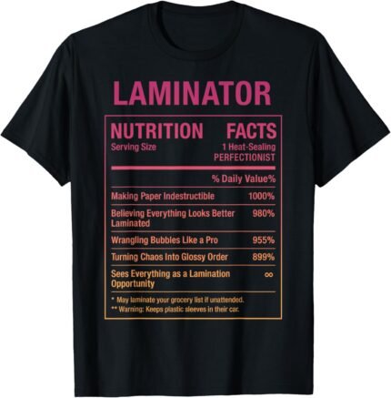 Laminator Funny Facts T-Shirt